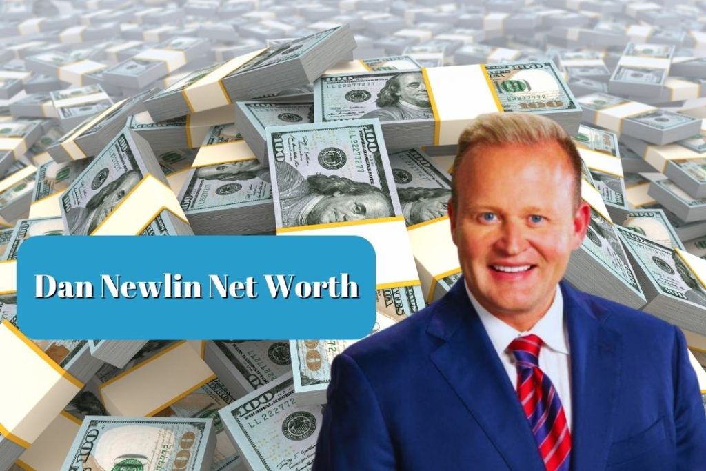 Dan Newlin Net Worth